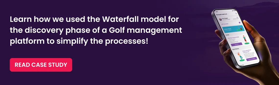 learn how we used the waterfall model cta