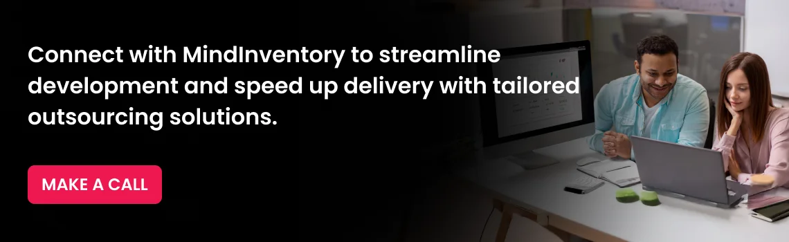 connect with mindinventory to streamline development cta