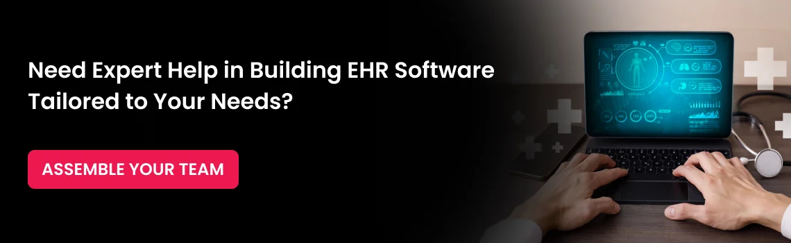 need expert help in building ehr software cta